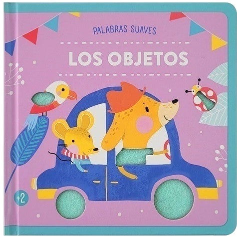 Los objetos. Palabras suaves Los objetos. Palabras suaves